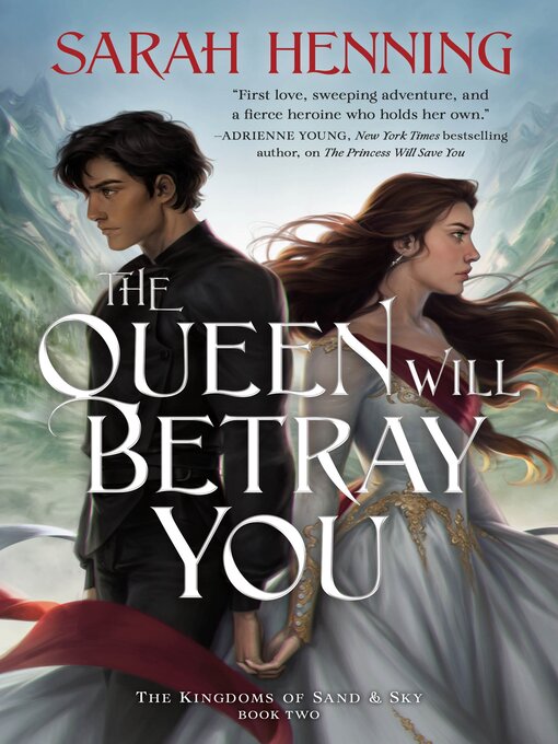 Title details for The Queen Will Betray You by Sarah Henning - Wait list